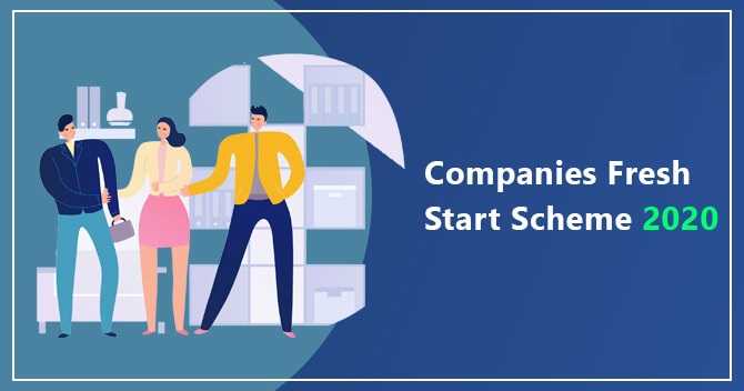 Companies Fresh Start Scheme 2020 (CFSS-2020)- A quick review
